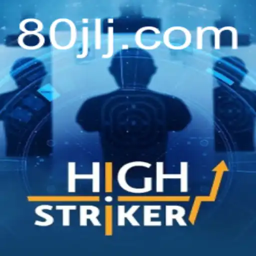 HighStriker Game: An Ultimate Guide to Winning with Natural 80JL Strategy