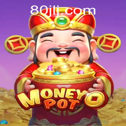 Unlock the Secrets of MoneyPot: Dive into the Exciting World of the 80JL Game