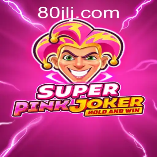 Discover the Exciting World of SuperPinkJoker: A Game Revolution with 80JL